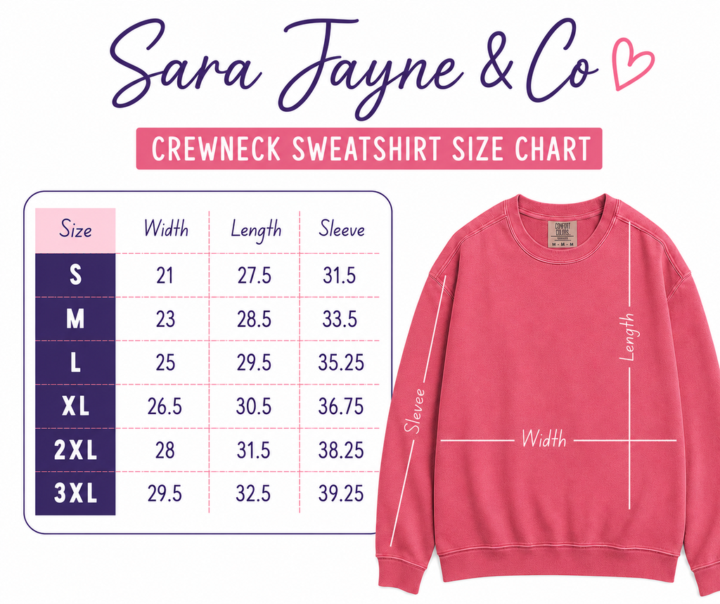 A crewneck sweatshirt size chart graphic for Sara Jayne & Co, showing a pink sweatshirt with white dimension lines indicating sleeve, width, and length, alongside a size table from S to 3XL.