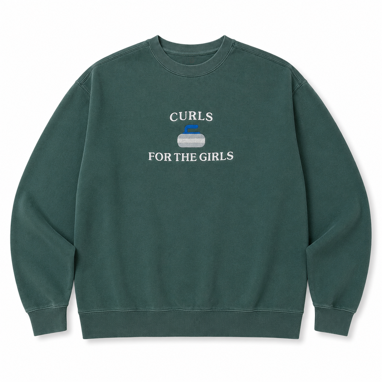 A dark green crewneck sweatshirt featuring a white graphic embroidered on the chest that reads 'CURLS FOR THE GIRLS' with a curling stone illustration in the center.